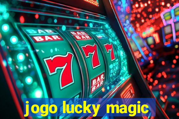 jogo lucky magic